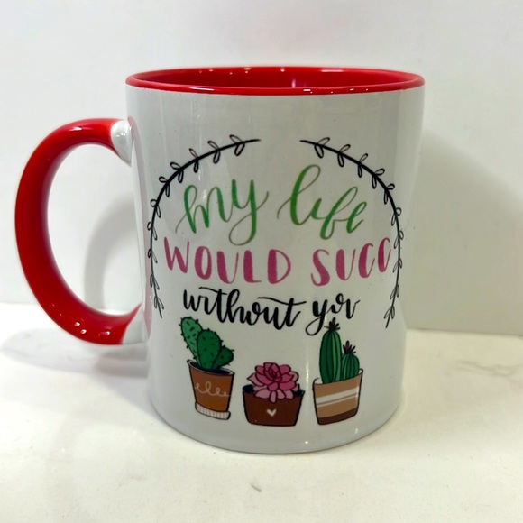 NEW Plant “My life would Succ without you” Coffee Mug - Picture 1 of 3